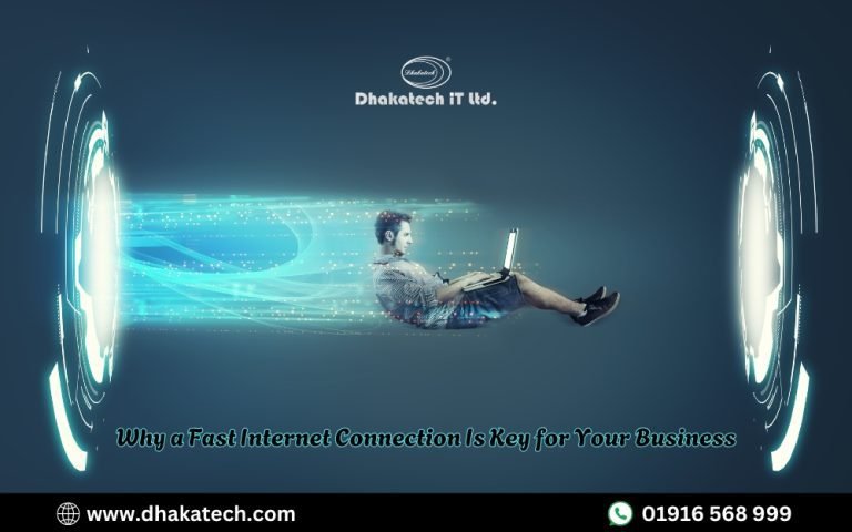 Why a Fast Internet Connection Is Key for Your Business